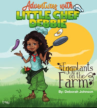 Load image into Gallery viewer, Eggplants on The Farm - Adventures with Little Chef Debbie